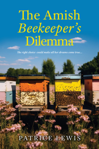 Amish Beekeeper's Dilemma