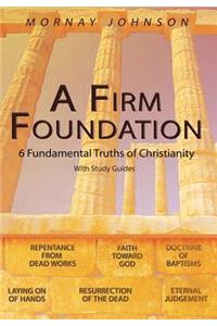 A Firm Foundation