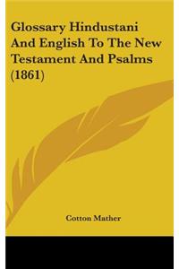 Glossary Hindustani And English To The New Testament And Psalms (1861)