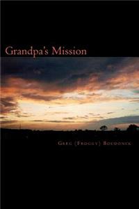 Grandpa's Mission