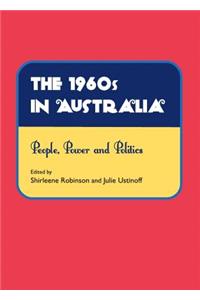 1960s in Australia: People, Power and Politics