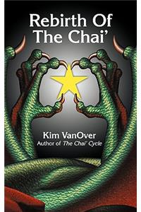 Rebirth of the Chai'
