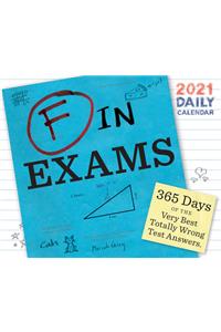 F in Exams 2021 Daily Calendar