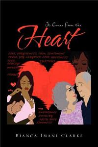 It Comes from the Heart