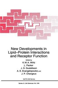 New Developments in Lipid-Protein Interactions and Receptor Function