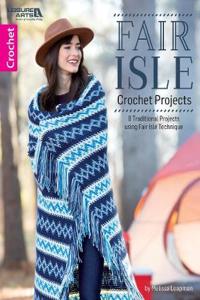 Fair Isle Crochet Projects
