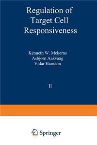 Regulation of Target Cell Responsiveness