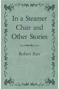 In a Steamer Chair and Other Stories