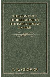 The Conflict of Religions in the Early Roman Empire