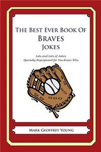 Best Ever Book of Braves Jokes
