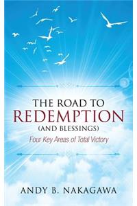 The Road to Redemption (and Blessings)