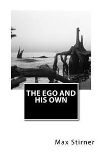 Ego and His Own