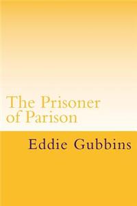 Prisoner of Parison