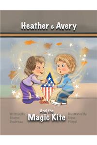 Heather & Avery and the Magic Kite