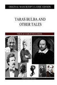 Taras Bulba And Other Tales