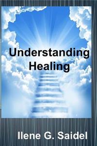 Understanding Healing