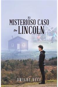 El Misterioso Caso De Lincoln