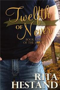 Twelfth of Never: Book Three of the McKay's Series