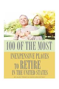 100 of the Most Inexpensive Places to Retire in the United States