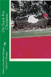 On Track For Christmas