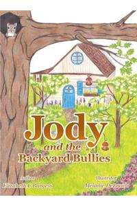 Jody and the Backyard Bullies
