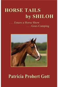 Horse Tails by Shiloh
