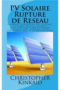 PV Solaire Rupture de Reseau