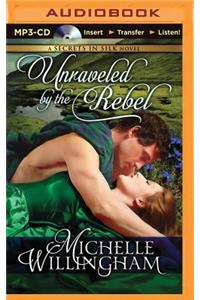 Unraveled by the Rebel