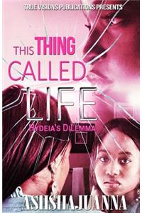 This Thing Called Life