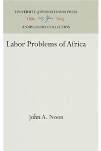 Labor Problems of Africa
