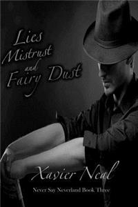 Lies, Mistrust and Fairy Dust