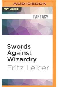 Swords Against Wizardry