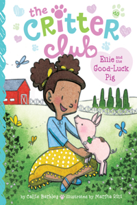 Ellie and the Good-Luck Pig: #10