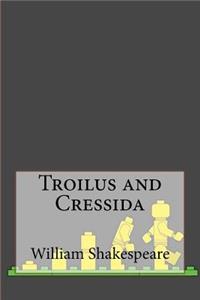 Troilus and Cressida