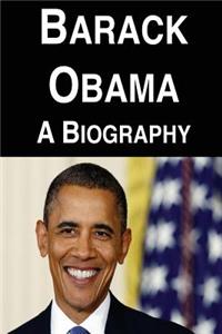 Barack Obama: A Biography