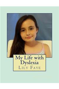 My Life with Dyslexia