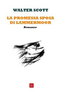 La Promessa Sposa Di Lammermoor (Versione Originale)