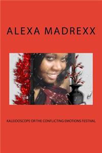 Kaleidoscope or the conflicting emotions festival