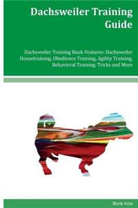 Dachsweiler Training Guide Dachsweiler Training Book Features