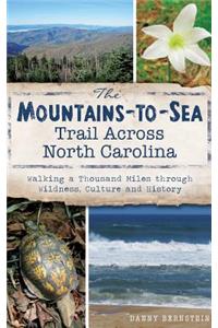 Mountains-To-Sea Trail Across North Carolina