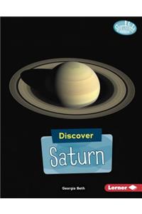 Discover Saturn