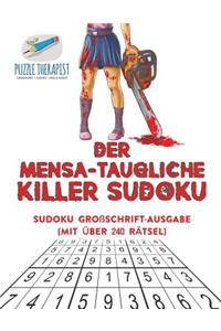 Mensa-Taugliche Killer Sudoku Sudoku Großschrift-Ausgabe (mit über 240 Rätsel)
