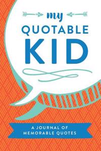 My Quotable Kid