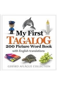 My First Tagalog 200 Picture Word Book