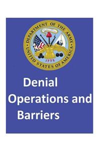 Denial Operations and Barriers.By