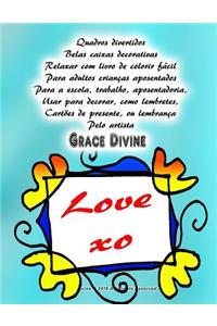 Quadros divertidos Belas caixas decorativas Relaxar com livro de colorir fácil Para adultos crianças aposentados Para a escola, trabalho, aposentadoria, Usar para decorar, como lembretes, Cartões de presente, ou lembrança Pelo artista Grace Divine