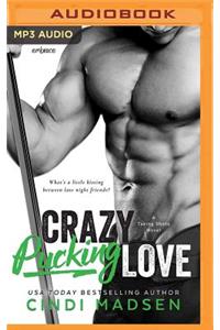 Crazy Pucking Love