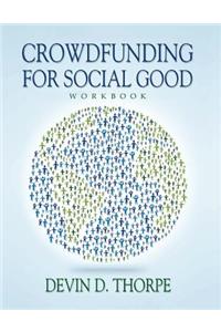 Crowdfunding for Social Good Workbook
