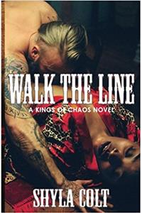Walk the Line: Volume 5 (Kings of Chaos)