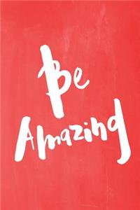 Chalkboard Pastel Journal - Be Series - Be Amazing (Red)